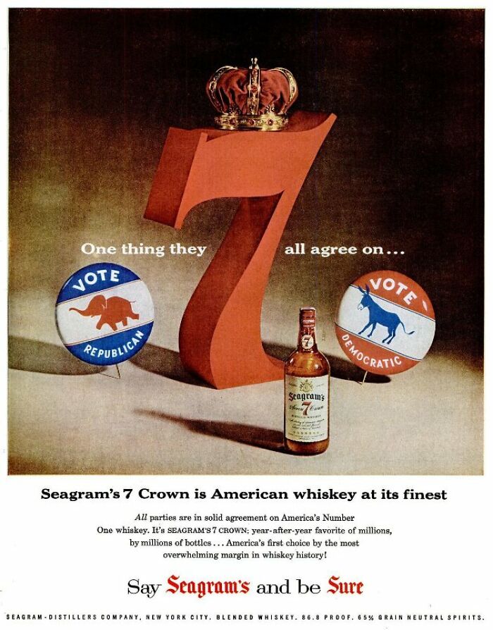 Vintage ad showing Seagram's 7 Crown whiskey with political voting buttons, a classic example of bizarre vintage ads.