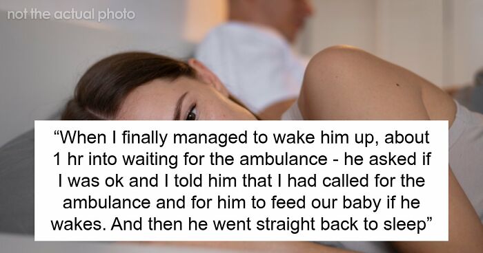 Man Has No Empathy For GF In Pain, Sleeps While She Waits For An Ambulance, Ignores Their Baby