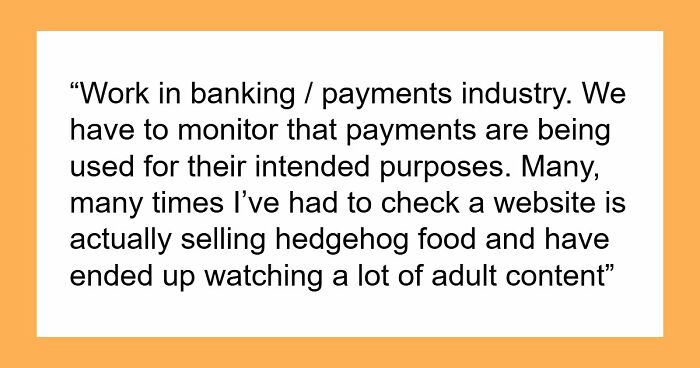 30 Juicy Stories From Folks Who Work In “Boring” Industries That Will Probably Surprise You