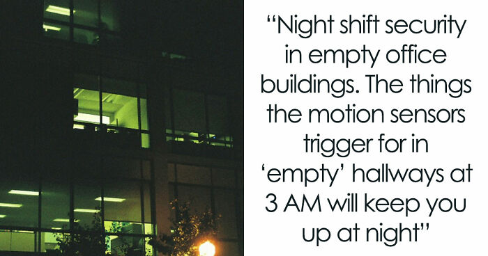 30 Juicy Stories From Folks Who Work In “Boring” Industries That Will Probably Surprise You