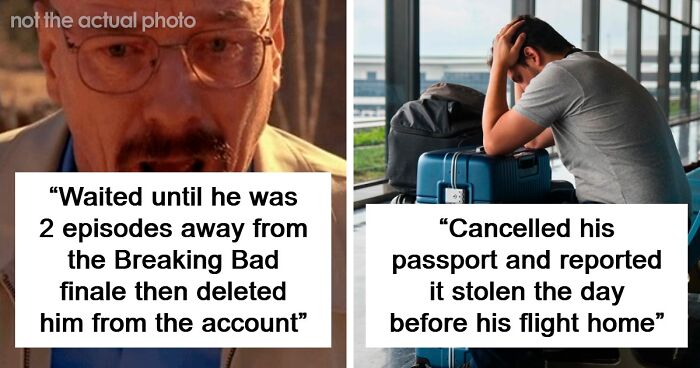 “Cancelled His Passport”: 61 Hilarious, Petty And Ridiculous Things People Did After A Breakup