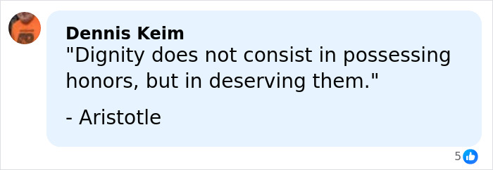 Comment by Dennis Keim quoting Aristotle on dignity and honors, posted on a social media platform.