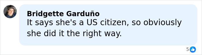 Comment by Bridgette Gardu&ntilde;o affirming US citizenship and proper legal process regarding immigration.