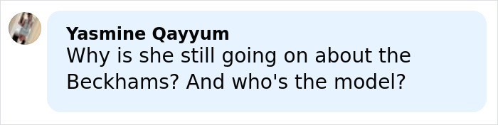 Comment questioning the ongoing discussion about the Beckhams and asking about the model&rsquo;s identity on social media.