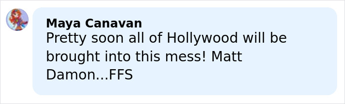 Comment by Maya Canavan about Hollywood and Matt Damon’s involvement in a controversial Justin Baldoni case. Comment by Maya Canavan about Hollywood and Matt Damon’s involvement in a controversial Justin Baldoni case.