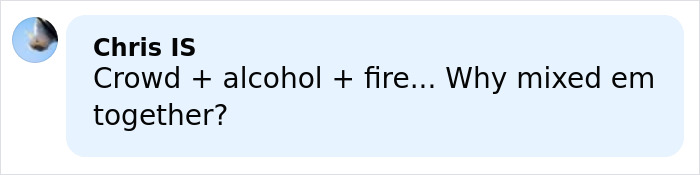 Comment reading Crowd plus alcohol plus fire questioning why they were mixed together, hinting at negligence in Swiss ski bar fire.