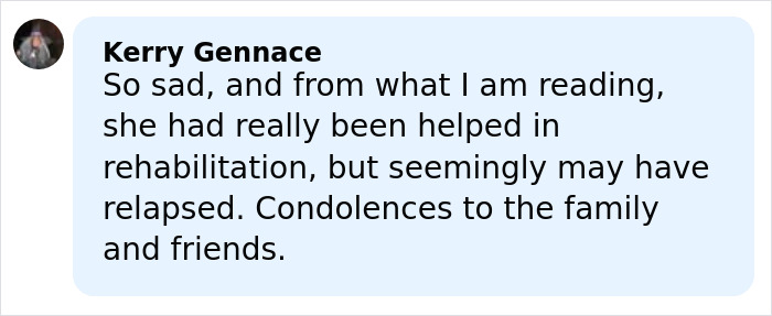 Comment by Kerry Gennace expressing sadness and condolences regarding Victoria Jones&rsquo; final moments and possible relapse.