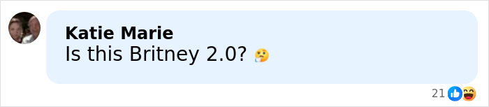 Comment by Katie Marie asking if this person is Britney 2.0, with thinking emoji reacting to a social media post.