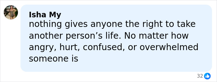 Comment expressing that no one has the right to take another person's life despite feelings of anger or confusion, related to teacher&rsquo;s life affair discovery.
