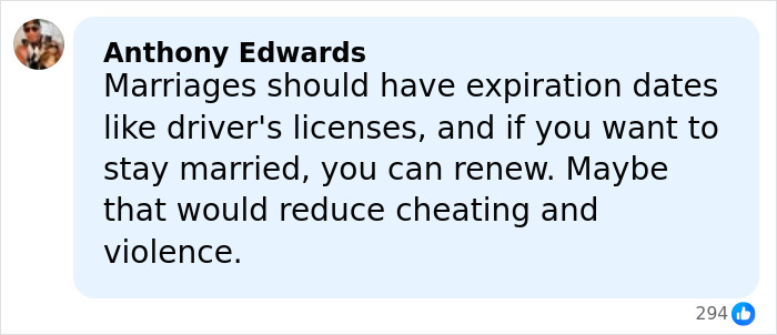 Comment by Anthony Edwards on cheating and violence in marriages, suggesting expiration dates like driver&rsquo;s licenses.