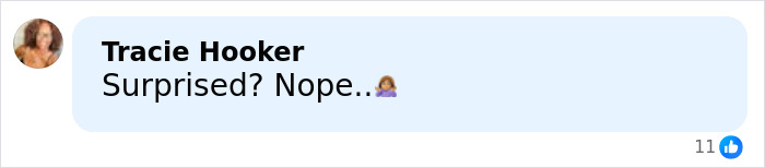 Comment on social media by Tracie Hooker saying Surprised? Nope, with an emoji and 11 likes, related to Enrique Iglesias' father investigation.