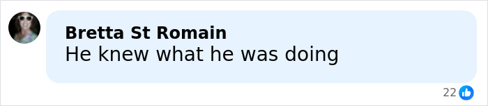 Facebook comment on a post, author Bretta St Romain saying he knew what he was doing regarding pregnant sister homicide case.