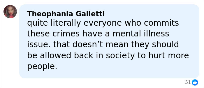 Comment from Theophania Galletti about criminals with mental illness and the impact on society after horrific charges in pregnant sister&rsquo;s homicide case.