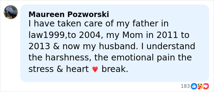 Comment from Maureen Pozworski expressing emotional pain and stress caring for family members with illness and heartbreak.