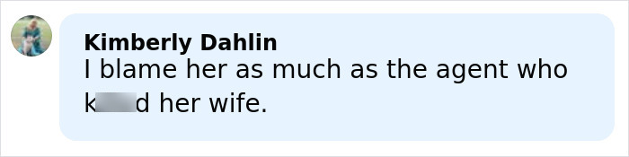 Comment by Kimberly Dahlin expressing blame related to Renee Good&rsquo;s wife and a fatal ICE incident affecting the community.
