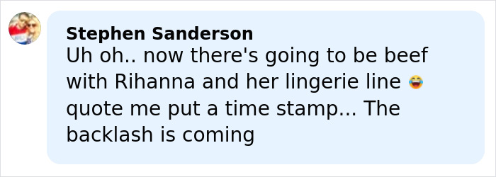 Comment by Stephen Sanderson discussing potential backlash over Rihanna's lingerie line in a social media post.