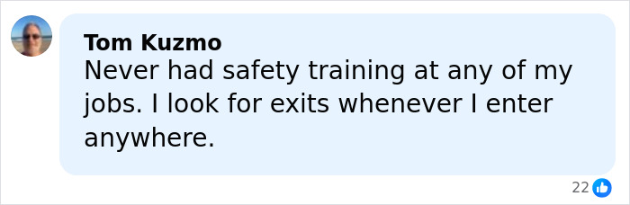Comment by user Tom Kuzmo discussing lack of safety training and importance of knowing exits in workplaces.