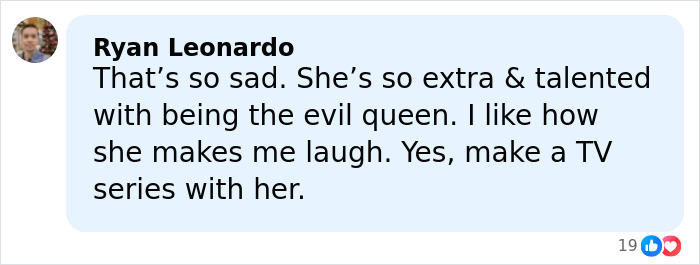 Comment from Ryan Leonardo praising the viral Evil Queen for her talent and suggesting a TV series with her after Disneyland firing.
