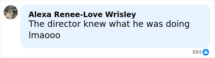 Comment by Alexa Renee-Love Wrisley on social media responding humorously about a director's actions. Comment by Alexa Renee-Love Wrisley on social media responding humorously about a director's actions.