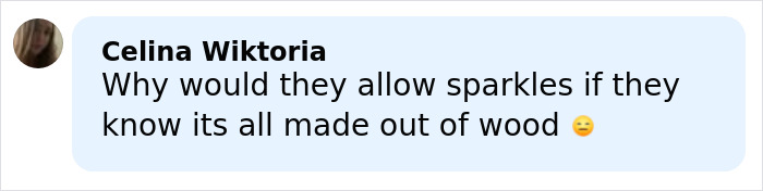 Comment by Celina Wiktoria questioning the allowance of sparkles on a wooden surface in relation to the Swiss ski resort fire.