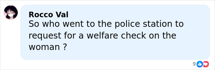 Comment by Rocco Val asking about who requested a welfare check on the woman related to teacher&rsquo;s life ended after affair discovery.