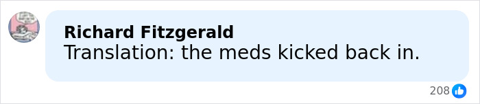 Comment by Richard Fitzgerald saying the meds kicked back in, related to Kanye West health battle discussion.
