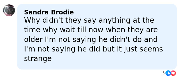 Comment by Sandra Brodie questioning delay in accusations, highlighting confusion around timing of claims against Timothy Busfield.