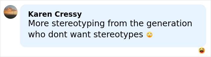 Social media comment by Karen Cressy about stereotyping, relating to Gen Z naming the male Karen stereotype. Social media comment by Karen Cressy about stereotyping, relating to Gen Z naming the male Karen stereotype.