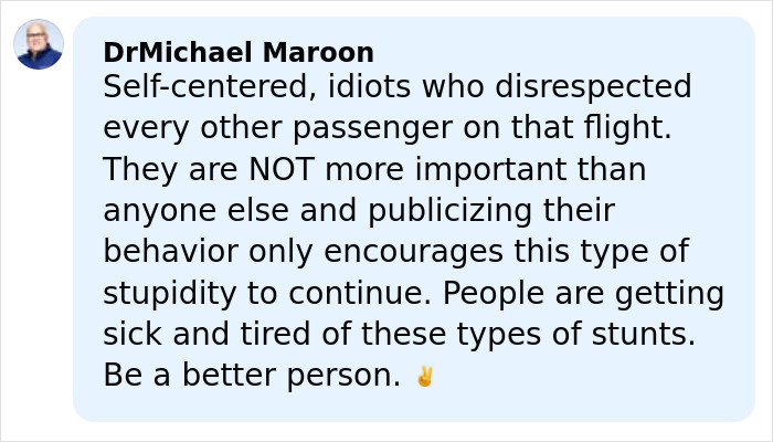 Comment from DrMichael Maroon criticizing adult stars arrested after refusing first-class seat removal on flight, calling behavior selfish.