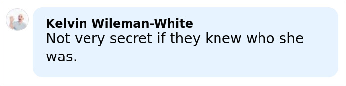 Comment by Kelvin Wileman-White saying not very secret if they knew who she was, related to Freddie Mercury's secret daughter news.