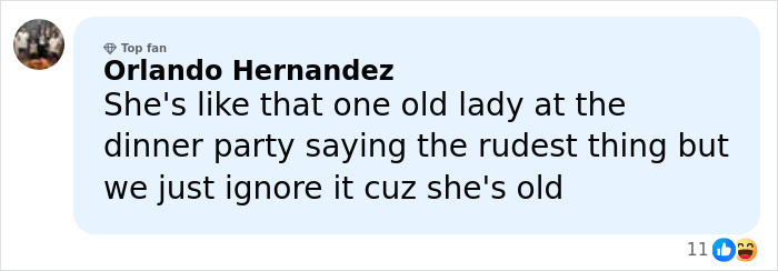 Social media comment bubble with top fan badge and text calling someone an old lady, Cher rude comment Social media comment bubble with top fan badge and text calling someone an old lady, Cher rude comment