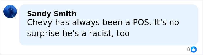 Facebook comment criticizing Chevy Chase, mentioning his alleged racist behavior amid N-Word scandal resurfacing. Facebook comment criticizing Chevy Chase, mentioning his alleged racist behavior amid N-Word scandal resurfacing.