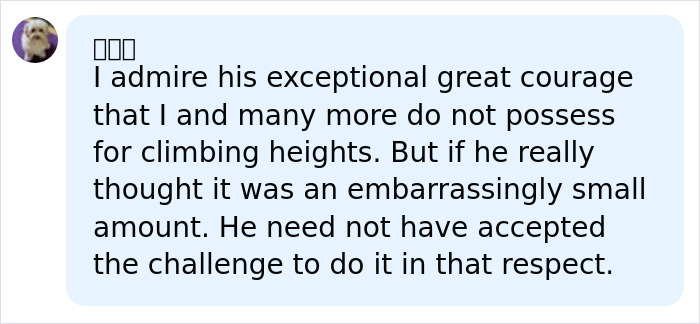 Comment expressing admiration for climber&rsquo;s courage and critical view on low pay for 500-meter skyscraper climb.