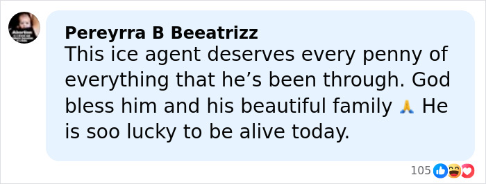 Comment praising a Minneapolis ICE agent for his resilience and support from family after crowdfunding efforts. Comment praising a Minneapolis ICE agent for his resilience and support from family after crowdfunding efforts.