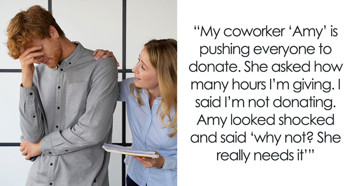 Coworkers Try To Shame Guy Into Donating PTO To Colleague, He Says No And Keeps Counting His Days