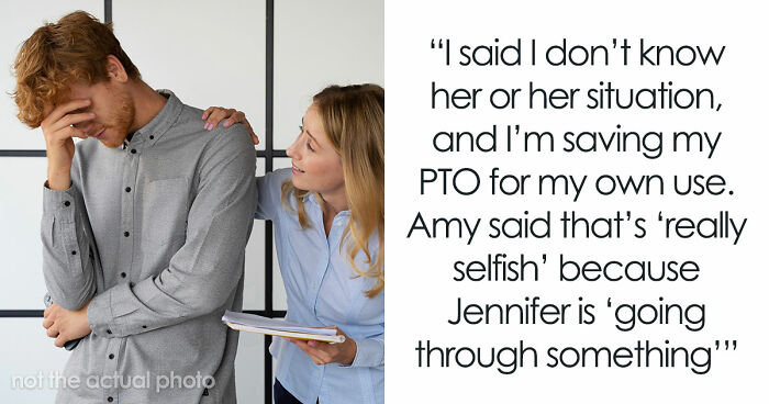 Coworkers Try To Shame Guy Into Donating PTO To Colleague, He Says No And Keeps Counting His Days