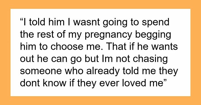 Husband Tells Pregnant Wife He Never Loved Her, Gets Mad When She Won’t Audition To Win Him Back