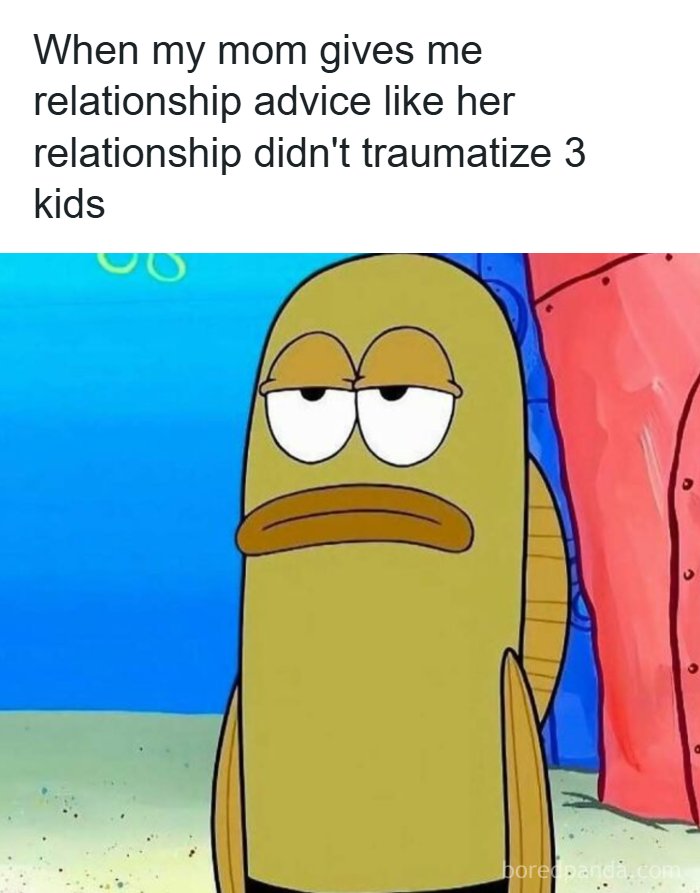A skeptical fish character from SpongeBob meme about relationship advice, reflecting humor in handling reality with memes.