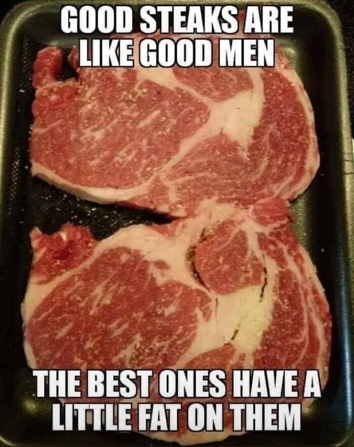 Raw steaks with humorous caption relating good steaks and restaurant workers, highlighting memorable memes for restaurant workers.