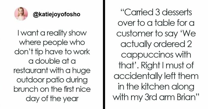 112 Posts And Memes Restaurant Workers Might Relate To Way Too Much