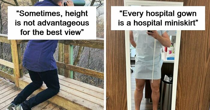 60 Struggles Only Tall People Face, Shared Online
