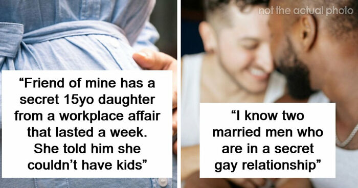 69 People Anonymously Share Secrets That Are Too Explosive To Expose