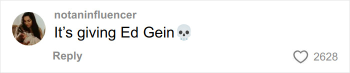 Screenshot of a social media comment mentioning Ed Gein with a skull emoji, relating to skull in man's car story. Screenshot of a social media comment mentioning Ed Gein with a skull emoji, relating to skull in man's car story.