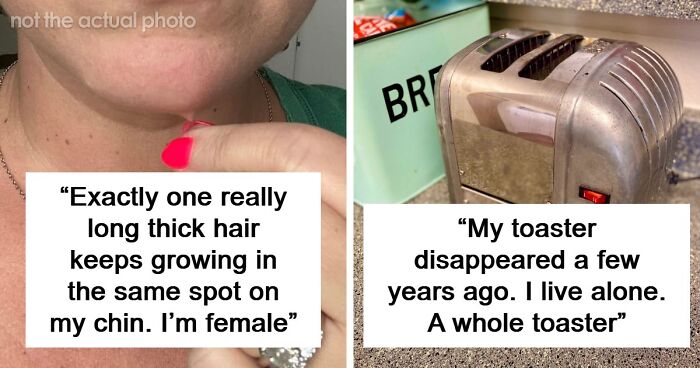 84 Small Mysteries That People Have Just Accepted That They’ll Never Be Able To Solve