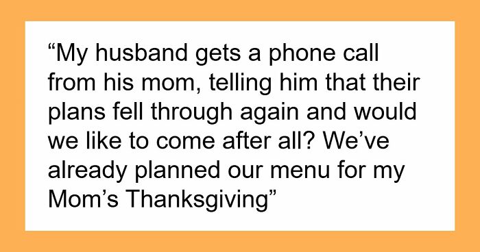 Woman Decides To Have Her Own Thanksgiving When MIL Uninvites Her Family, Gets Reinvited Again