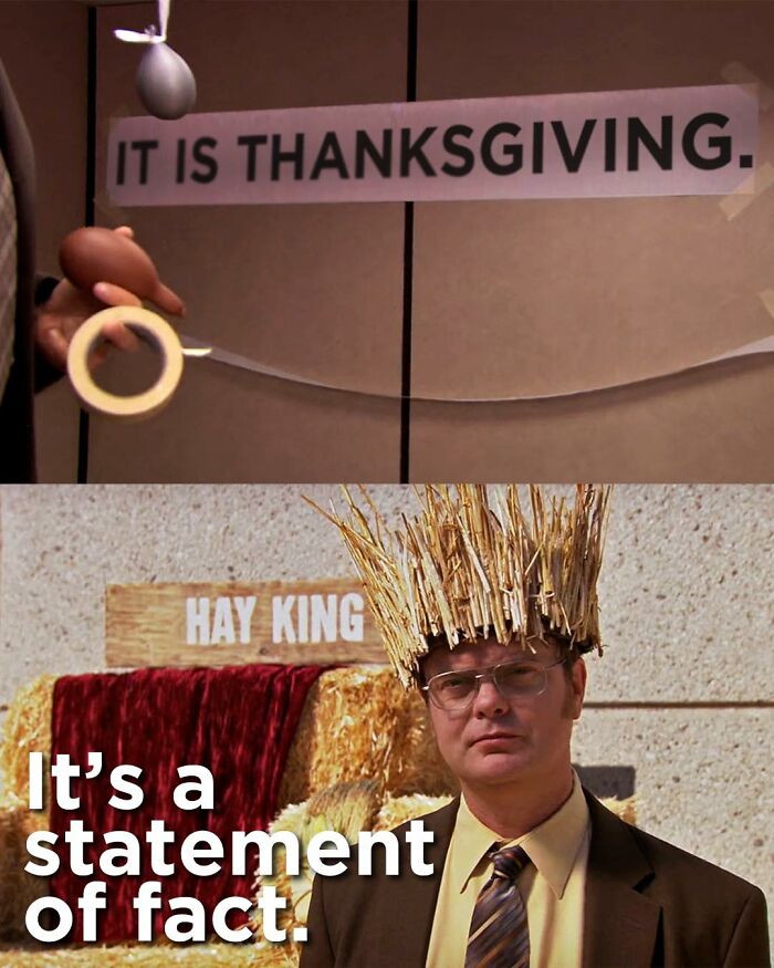 Scene from The Office with a Thanksgiving sign and character Dwight dressed as Hay King in a meme about the TV series.