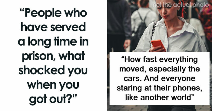 39 Things That Shocked People After They Got Out Of Prison