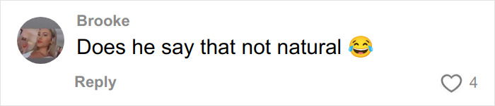 Comment from Brooke saying does he say that not natural with a laughing emoji on a social media post about Timoth&eacute;e Chalamet using Kylie's BBL.