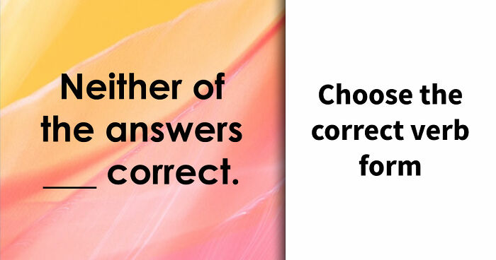 Score 30/30 On This UK Grammar Quiz To Prove You Know English As Well As You Think