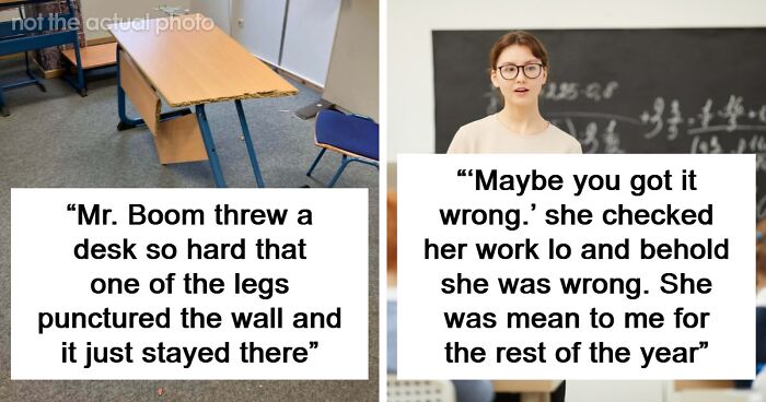 48 People Share The Weirdest Teacher Behavior They Witnessed In Class